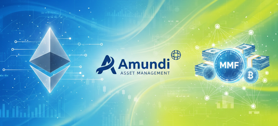 Amundi: Europe's Largest Asset Manager Tokenizes Money Market Fund on Ethereum